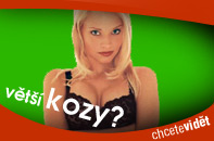 Chcete vidt vt kozy?